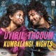 Uyiril Thodum From Kumbalangi Nights Single
