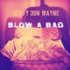 Blow a Bag Single
