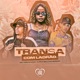 Transa Com Ladrão Single