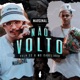 Não Volto Single