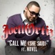 Call Me She Said feat Novel