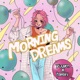 Morning Dreams feat Hanari Single