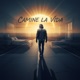 Camine la Vida Single