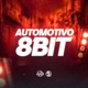 Automotivo 8Bit Single