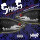 Sharks feat Michael Christmas Brandun DeShay Single