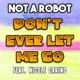 Don t Ever Let Me Go feat Nicole Carino Single