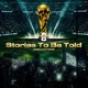 Stories To Be Told WC 2026 feat VIXYM Single