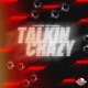 Talkin Crazy Single