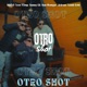 Otro Shot Single