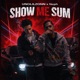Show Me Sum feat Neph Single