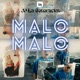MALO MALO Single