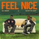 Feel Nice Single