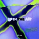 Up in the Air Single