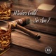 Winter s Cold So Am I feat SmokeyLonely Malcolm Whyz3 Single