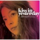 Kiss In Yesterday