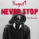 Never Stop feat MemeRacs Single