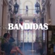 Bandidas feat Yuran Trista Single