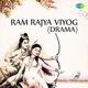 Ram Rajya Viyog Drama EP