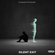 Silent Exit feat PinGhostie Single