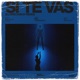 SI TE VAS DJ DRECKISCH RMX Single