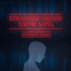 Stranger Things Theme Song Synthwave Version Single