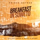 Breakfast In Soweto feat Ben September Mandlin Beams Single