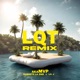 LQT Remix Single