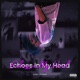 Echoes In My Head Single