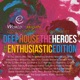 Deep House the Heroes Vol V Enthusiastic Edition