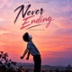 Never Ending