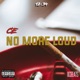 No More Loud Single
