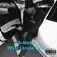 What I Know Best feat A Mafia Single