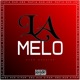 La melo Single