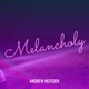 Melancholy Single