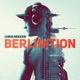 Berlinition Presented by Chris Bekker