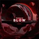 Blow Single
