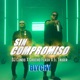 Sin Compromiso Blychy Single