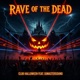 Rave of the Dead Halloween Edit feat Djmastersound Single