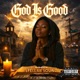 God Is Good Single