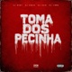 TOMA DOS PECINHA feat Mc Vk Da Vs Single