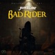 Bad Rider Single