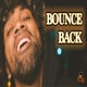 Bounce Back Single