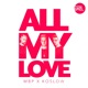 All My Love Single