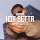 Hor Betta feat Ahsan Coffin Single