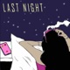 last night Single