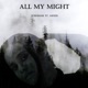 All My Might feat Ashes Single