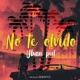 No Te Olvido Single