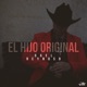 El Hijo Original Single