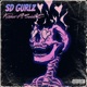 SD GURLZ feat Sweet E Single