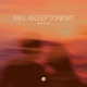 Fall Asleep Tonight Single